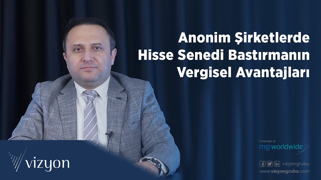 Anonim Şirketlerde Hisse Senedi Bastırmanın Vergisel Avantajları