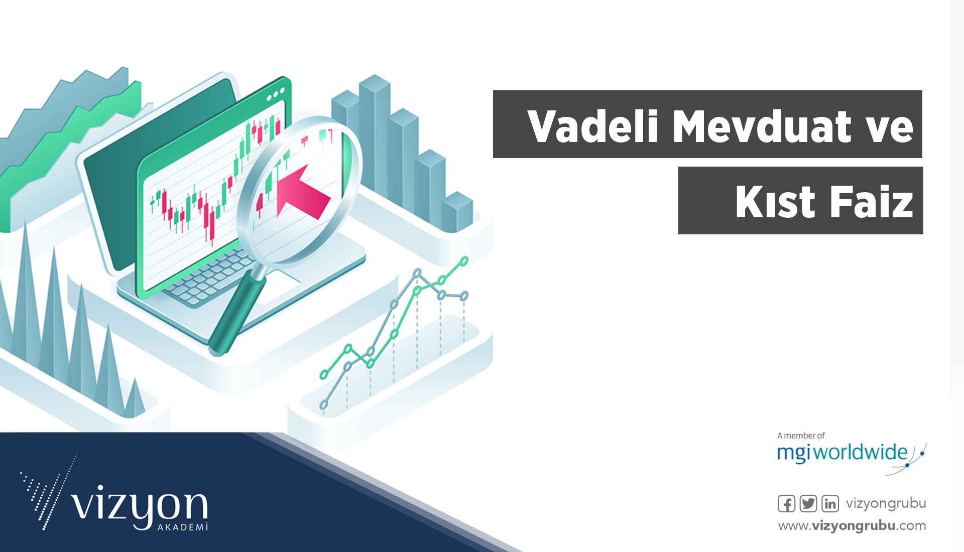 Vadeli Mevduat Kıst Faiz I Berhan SOYDAN
