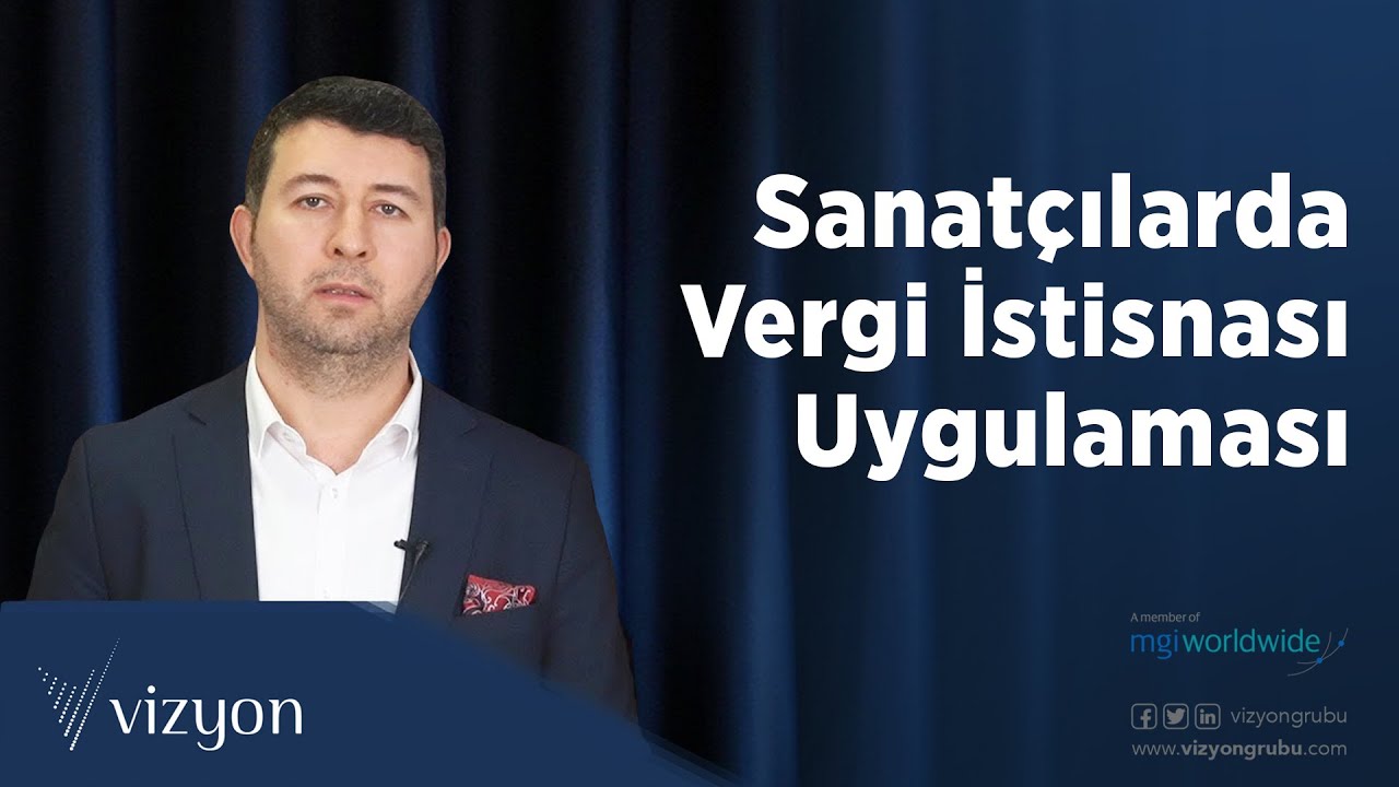 Sanatçılarda Vergi İstisnası Uygulaması